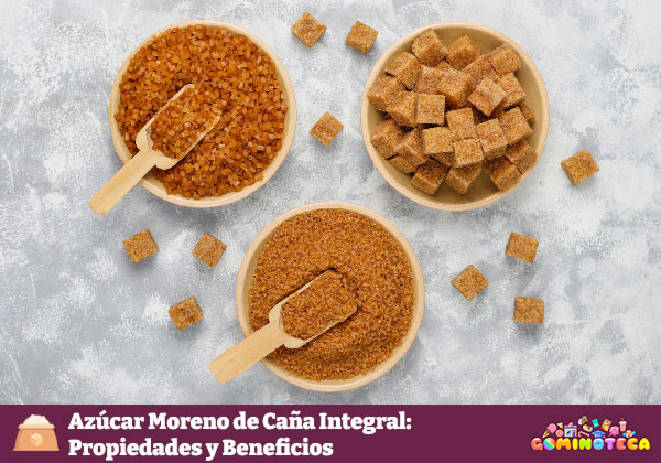 Azúcar Moreno de Caña Integral: Propiedades y Beneficios