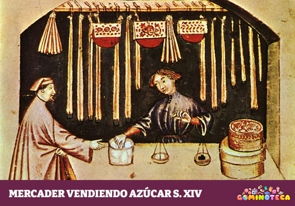 Mercader vendiendo azúcar siglo XIV