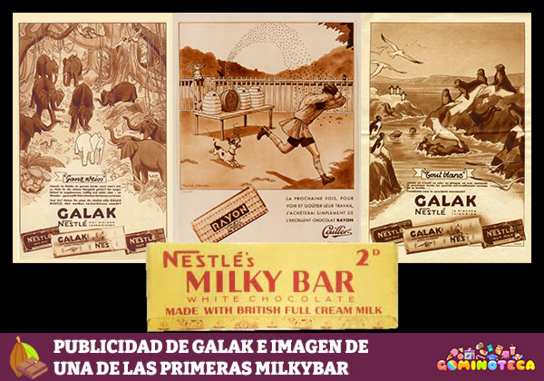 Publicidad de Galak e imagen de una de las primeras Milkybar - Nestlé UK